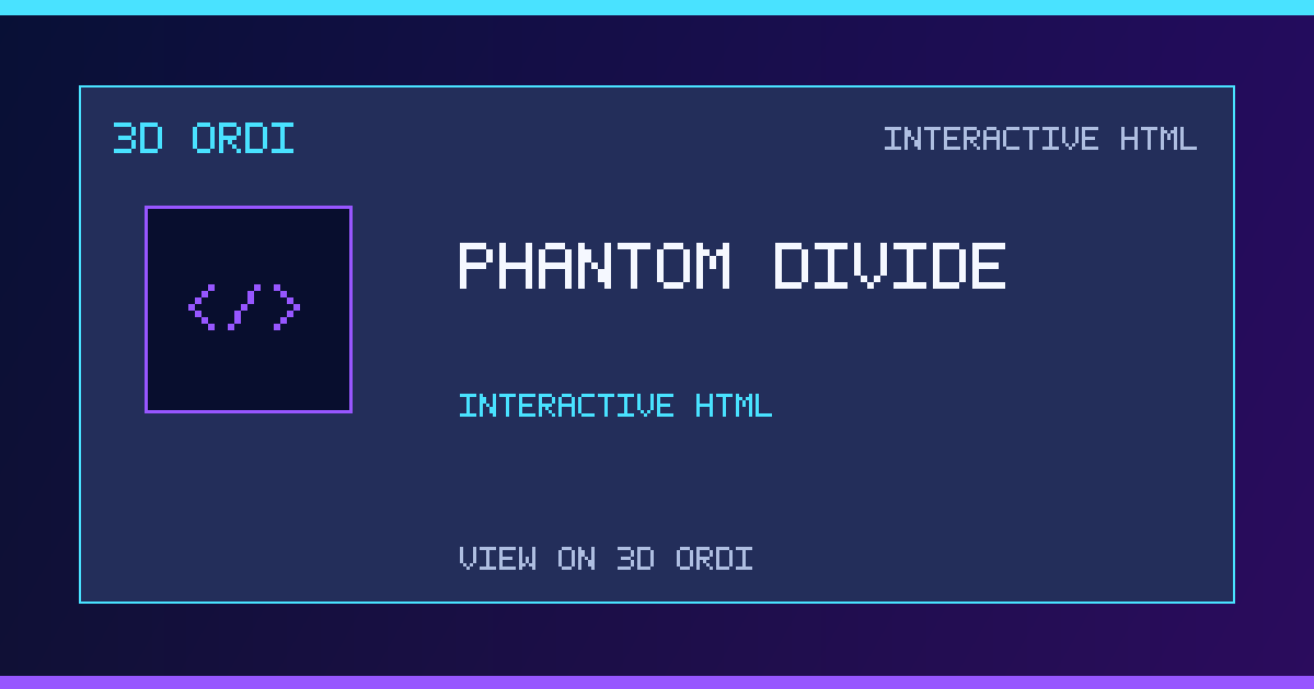 Phantom Divide | 3D Ordi