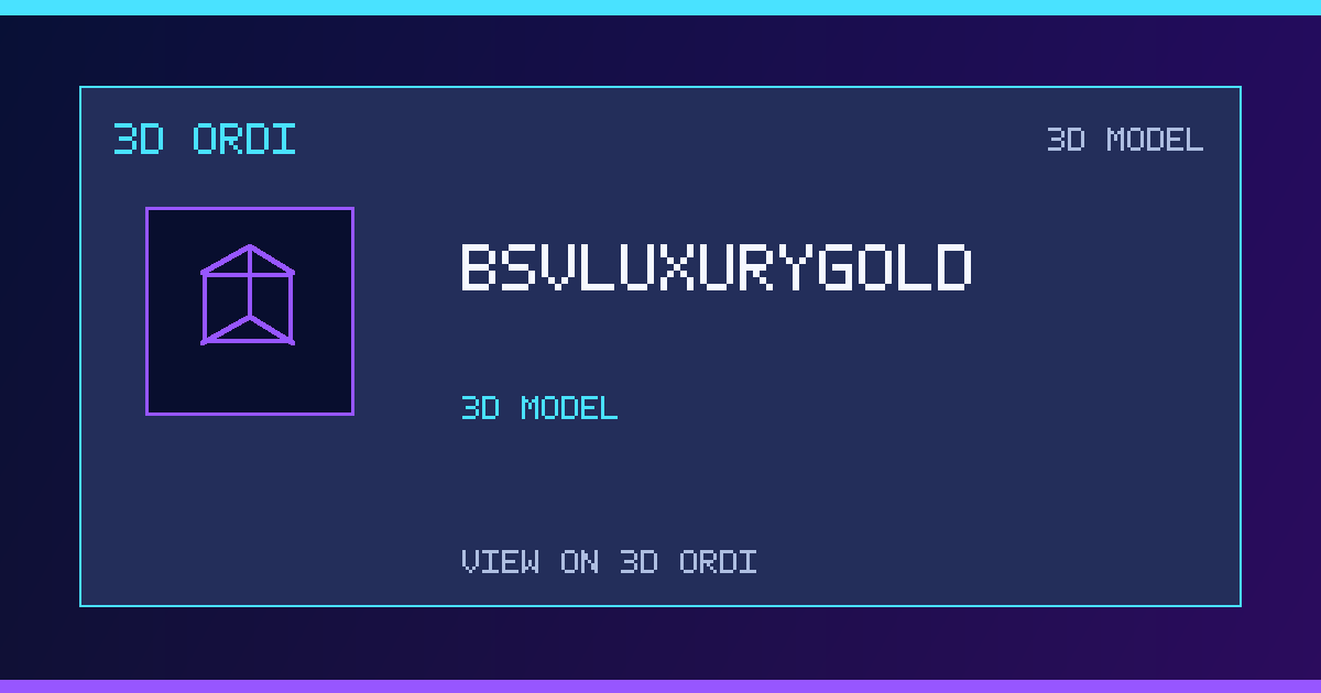 BSVLuxuryGold | 3D Ordi