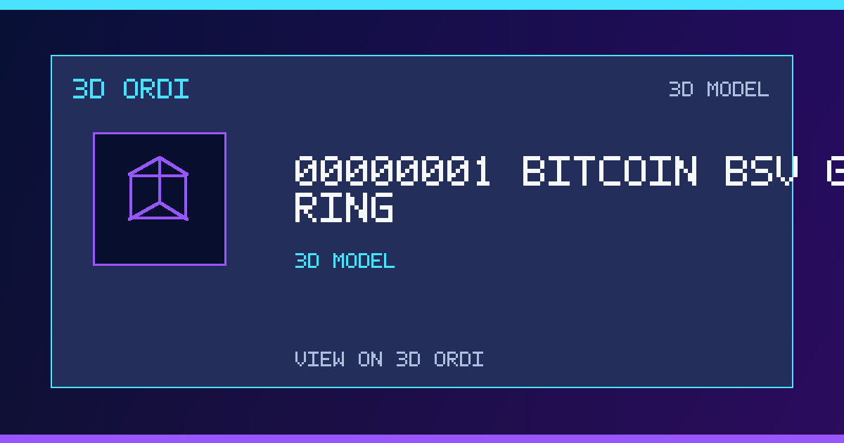 00000001 BITCOIN BSV GENESIS RING | 3D Ordi