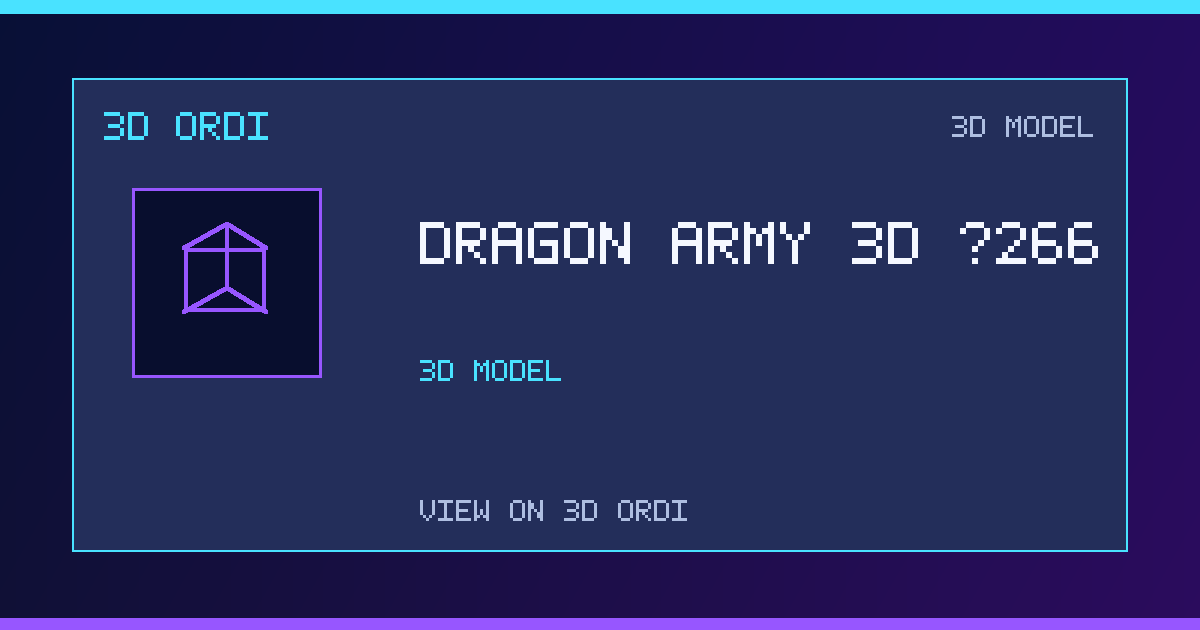 Dragon Army 3D #266 | 3D Ordi