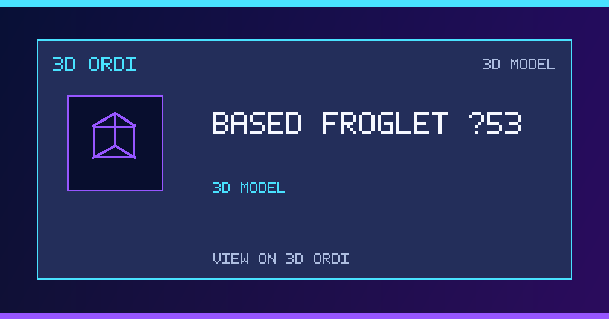 Based Froglet #53 | 3D Ordi