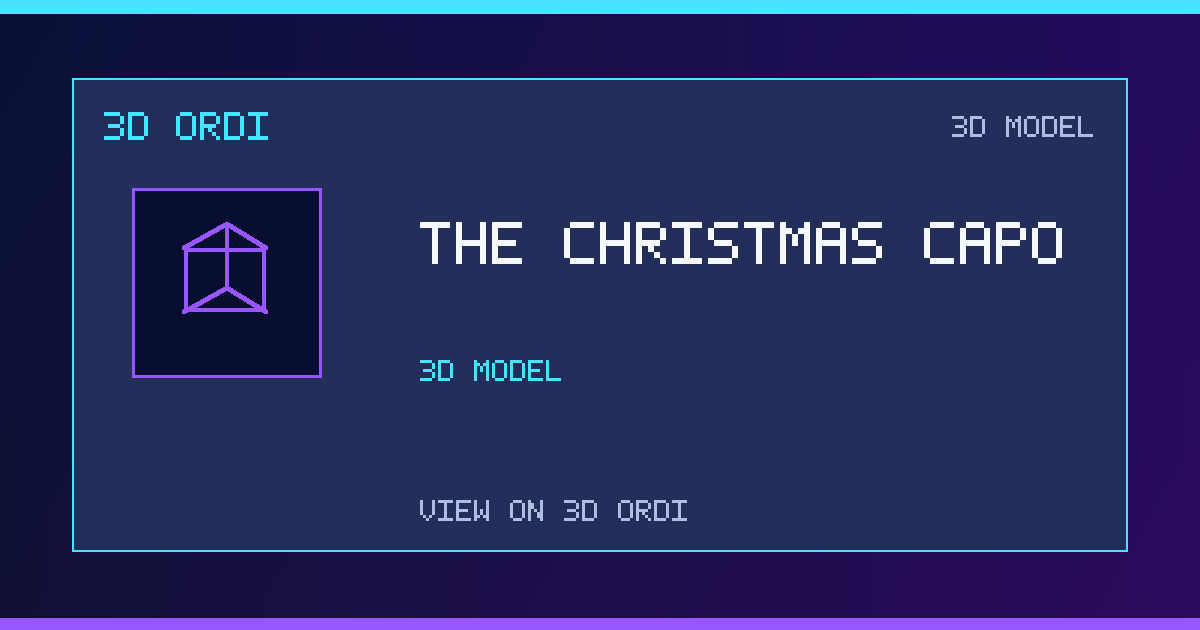 The Christmas Capo | 3D Ordi