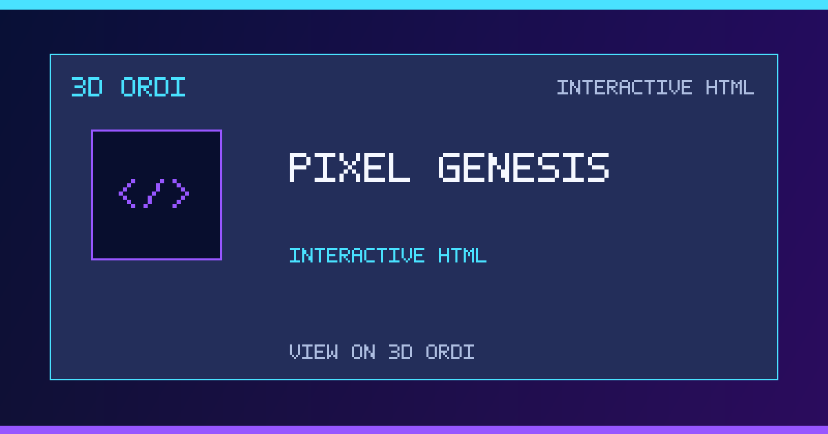 Pixel Genesis | 3D Ordi
