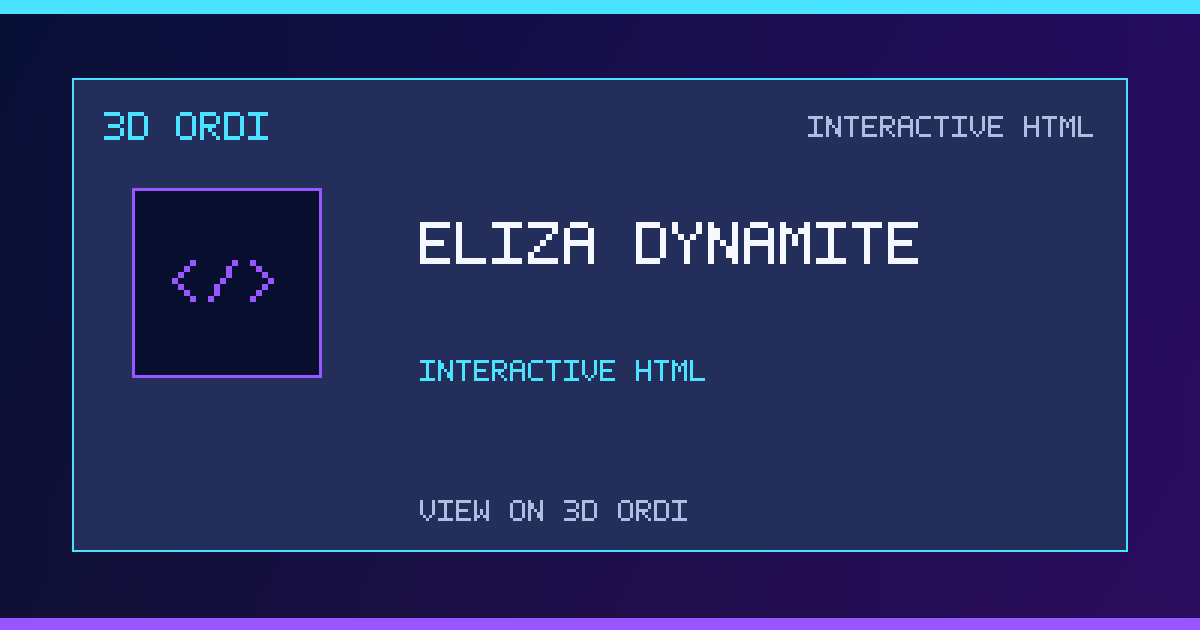 Eliza Dynamite | 3D Ordi